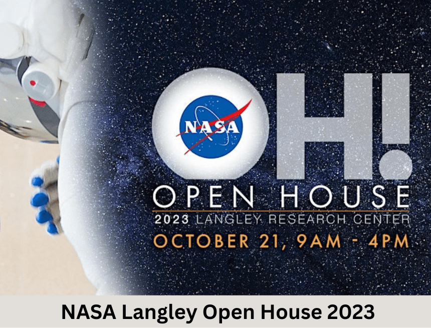 Unlocking the Universe: NASA Langley Open House 2023 – A Powerful Window into Space Exploration